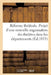 Réforme Théâtrale. Projet d'Une Nouvelle Organisation Des Théâtres Dans Les Départements: Et Principalement Dans Les Grandes Villes. Extrait Du Breton by Sans Auteur