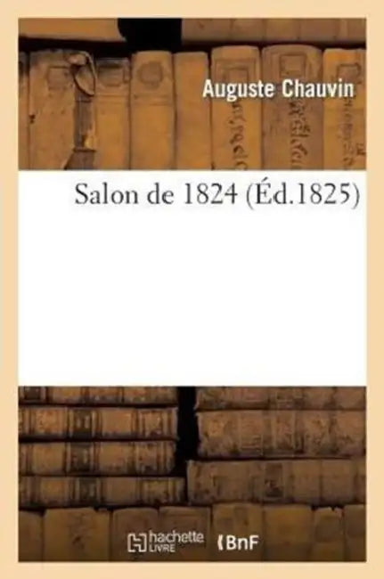 Salon de 1824 by Auguste Chauvin
