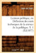 Lexicon Politique, Ou Définition Des Mots Techniques de la Science de la Politique. T. 1 (Éd.1837) by Louis de Sade
