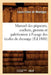 Manuel Des Piqueurs, Cochers, Grooms Et Palefreniers À l'Usage Des Écoles de Dressage (Éd.1880) by Louis-Edme de Montigny