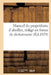 Manuel Du Propriétaire d'Abeilles, d'Après Une Nouvelle Méthode, Rédigé En Forme de Dict. (Éd.1829) by L. -F Canolle
