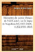 Mémoires Du Comte Horace de Viel Castel: Sur Le Règne de Napoléon III (1851-1864). 6 (Éd.1883-1884) by Horace de Viel-Castel