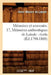 Mémoires Et Souvenirs. 17, Mémoires Authentiques de Latude: Écrits (Éd.1790-1800) by Henri Masers de Latude
