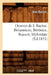 Oeuvres de J. Racine. Britannicus, Bérénice, Bajazet, Mithridate (Éd.1831) by Jean Racine