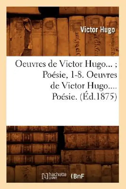 Oeuvres de Victor Hugo. Poésie. Tome III (Éd.1875) by Victor Hugo