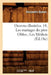 Oeuvres Illustrées. 14, Les Mariages Du Père Olifus Les Médicis (Éd.18e) by Alexandre Dumas
