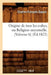 Origine de Tous Les Cultes, Ou Religion Universelle. [Volume 6] (Éd.1822) by Charles-François Dupuis