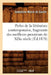 Perles de la Littérature Contemporaine, Fragments Des Meilleurs Prosateurs Du XIXe Siècle (Éd.1870) by Joséphine-Marie de Gaulle