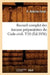 Recueil Complet Des Travaux Préparatoires Du Code Civil. T10 (Éd.1836) by P. -Antoine Fenet