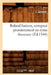 Roland Furieux, Composé Premièrement En Ryme Thuscane (Éd.1544) by L' Arioste