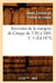 Souvenirs de la Marquise de Créquy de 1710 À 1803. T. 4 (Éd.1873) by Renée-Caroline de Froulay de Créquy