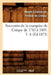 Souvenirs de la Marquise de Créquy de 1710 À 1803. T. 8 (Éd.1873) by Renée-Caroline de Froulay de Créquy
