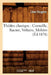 Théâtre Classique: Corneille, Racine, Voltaire, Molière (Éd.1878) by Sans Auteur
