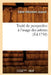Traité de Perspective À l'Usage Des Artistes (Éd.1750) by Edme-Sébastien Jeaurat