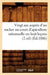 Vingt ANS Auprès d'Un Rucher Ou Cours d'Apiculture Rationnelle En Huit Leçons (2 Ed) (Éd.1886) by Sans Auteur