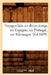 Voyages Faits En Divers Temps En Espagne, En Portugal, En Allemagne (Éd.1699) by Sans Auteur