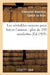Les Véritables Moyens Pour Forcer l'Amour: Plus de 200 Amulettes, Pierres Précieuses: , Onguents, Parfums, Incantations, Talismans... by Emmanuel-Napoléon Santini de Riols