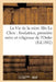 La Vie de la Mère Alix Le Clerc: Fondatrice, Première Mère Et Religieuse de l'Ordre: de la Congrégation de Notre Dame by Albert Gandelet