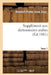 Supplément Aux Dictionnaires Arabes. Tome 1 by Reinhart Pieter Anne Dozy