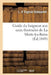 Guide Du Baigneur Aux Eaux Thermales de la Motte-Les-Bains by L. D' Orgeval-Dubouchet, L. Dorgeval-Dubouchet