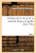 Histoire de la Vie Et de la Mort de Bianca Capello. Tome 1: , Noble Vénitienne Et Grande Duchesse de Toscane by August Gottlieb Meissner