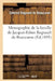 Monographie de la Famille de Jacques-Edme Regnault de Beaucaron by Edmond Regnault de Beaucaron