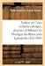 Notice Sur l'Eau Sulfatée-Calcique, Alcaline Et Lithinée de Martigny-Les-Bains Près LaMarche: (Vosges) by Aimé-Augustin-Joseph Robert