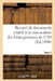Recueil de Documents Relatifs À La Convocation Des États Généraux de 1789. Tome 2 by Sans Auteur