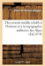 Documents Inédits Relatifs À l'Histoire Et À La Topographie Militaires Des Alpes. La Campagne: de 1692 Dans Le Haut Dauphiné. Lettres de Catinat, de V by Albert De Rochas D'Aiglun