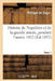 Histoire de Napoléon Et de la Grande Armée, Pendant l'Année 1812. Edition 16, Tome 1 by Philippe-Paul de Segur