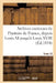 Archives Curieuses de l'Histoire de France, Depuis Louis XI Jusqu'à Louis XVIII. Tome 12, Série 1: , Ou Collection de Pièces Rares Et Intéressantes... by Sans Auteur
