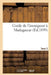 Guide de l'Immigrant À Madagascar, Ouvrage Publié Au Gouvernement Général. Tome 2: , Avec Le Concours Du Comité de Madagascar... by Sans Auteur