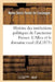 Histoire Des Institutions Politiques de l'Ancienne France. l'Alleu Et Le Domaine Rural: Pendant l'Époque Mérovingienne by Sans Auteur