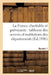 La France Charitable Et Prévoyante: Tableaux Des Oeuvres Et Institutions Des Départements. Numéro 1 by Sans Auteur