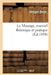 Le Massage, Manuel Théorique Et Pratique by Georges Berne
