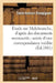 Étude Sur Malebranche, d'Après Des Documents Manuscrits Suivie d'Une Correspondance Inédite: , Présentée À La Faculté Des Lettres de Paris by Émile-Antoine Blampignon