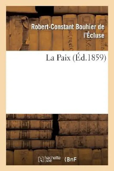 La Paix by Robert-Constant Bouhier de l'Écluse