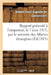 Rapport Présenté À l'Empereur, Le 7 Juin 1815, Par Le Ministre Des Affaires Étrangères: , Et Communiqué Par Les Ordres de Sa Majesté Aux Deux Chambres by Armand-Louis Augustin de Caulaincourt