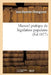 Manuel Pratique de Législation Populaire by Jean-Baptiste Chairgrasse