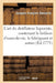 L'Art Du Distillateur Liquoriste, Contenant Le Bruleur d'Eaux-De-Vie: Le Fabriquant de Liqueurs, Le Débitant Ou Le Cafetier-Limonnadier by Jacques-François Demachy
