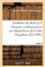 Institutes de Droit Civil Français, Conformément Aux Dispositions Du Code Napoléon by Claude Étienne Delvincourt