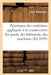 Traité Pratique de la Résistance Des Matériaux Appliquée À La Construction Des Ponts: Des Bâtiments, Des Machines, Précédé de Notions Sommaires d'Anal by Jules Bourdais