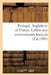 Portugal, Angleterre Et France. Lettres Aux Commerçants Français by Marc-Amédée Gromier