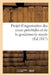 Projet d'Organisation Des Cours Prévôtales Et de la Gendarmerie Royale by Sans Auteur