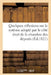 Quelques Réflexions Sur Le Système Adopté Par Le Côté Droit de la Chambre Des Députés: , À l'Ouverture de la Session de 1820; Et Sur l'Entrée Au Minis by Sans Auteur