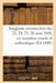 Sanglante Insurrection Des 23, 24, 25, 26 Juin 1848, Ou Narration Exacte Et Authentique: de Tous Les Événements Qui Viennent de s'Accomplir Pendant Ce by Sans Auteur