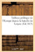Tableau Politique de l'Europe Depuis La Bataille de Leipsic by Antoine-François-Philippe La Maisonfort