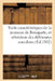 Traits Caractéristiques de la Jeunesse de Bonaparte, Et Réfutation Des Différentes Anecdotes: Qui Ont Été Publiées À CE Sujet; Par Un de Ses Camarades by Sans Auteur