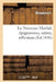 Le Nouveau Martial, Épigrammes, Satires, Réflexions by Beaumanoir