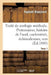 Traité de Zoologie Médicale. Tome 1. Protozoaires, Histoire de l'Oeuf, Coelentérés: , Échinodermes, Vers by Raphaël Blanchard